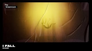 KHAG3 - I Fall [Dance] | The Greenroom