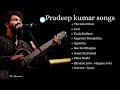 Pradeep kumar  hits 2022  pradeep kumar tamil songs 2kboomer639