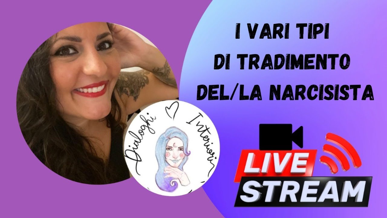 I vari tipi di tradimento del/la narcisista - Narcisismo |Dialoghi Interiori