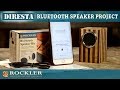 DiResta | Bluetooth Speaker Box Project