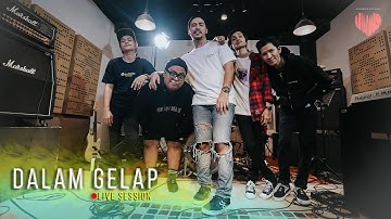 REMEMBER OF TODAY - DALAM GELAP (LIVE STUDIO SESSION)