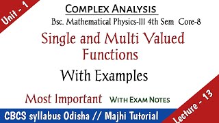 Single & Multi Valued Functions With Examples Bsc Complex Analysis 4th Sem Majhi Tutorial