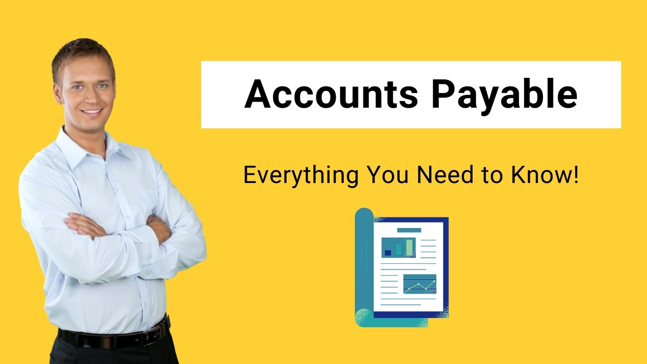 Accounts Payable - Definition, Examples, Process Of Accounts Payable