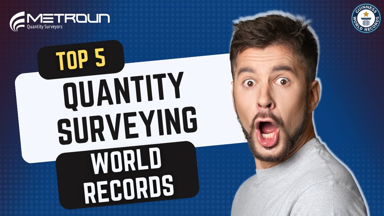 Top 5 Quantity Surveying World Records YouTube