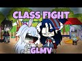 Class Fight// GLMV// Gacha life// Music video