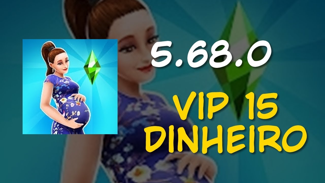 The Sims FreePlay 5.68.0 Mod APK VIP 15 / Dinheiro