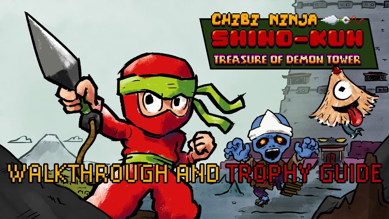 Chibi Ninja Shino-kun Treasure of Demon Tower - Walkthrough | Trophy Guide | Achievement Guide