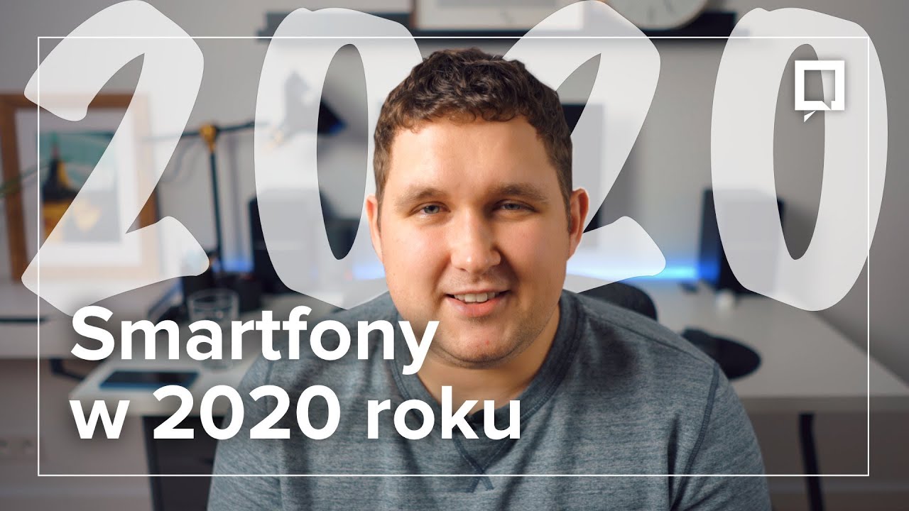 JAKIE BĘDĄ SMARTFONY w 2020 r. i czy jest na co czekać