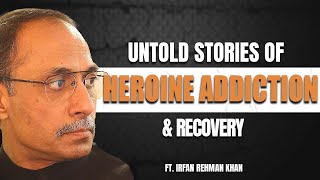 Stories of addiction & battle with the cancer to recovery | FT Irfan Rehman Khan |105 | TG Podcast