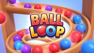 Ball Loop Mobile Game | Gameplay Android