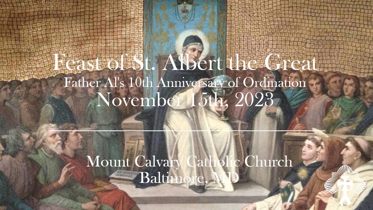 MASS 2023-11-15 for the Feast of St. Albert the Great - YouTube