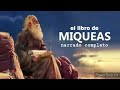 Libro de MIQUEAS (audio) Biblia Dramatizada (Antiguo Testamento)