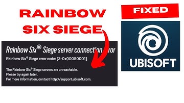 Rainbow Six Siege Connection Error 3-0X00050001 on Windows 11 Fixed