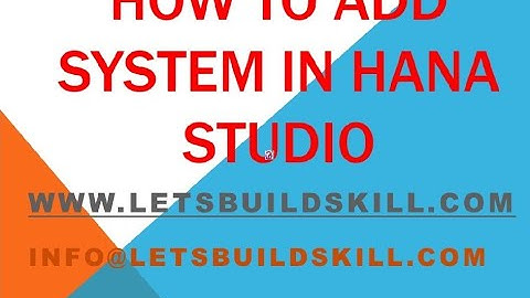 How to add system in Hana Studio | SAP HANA Studio Tutorial | #letsbuildskill  | letsbuild skill