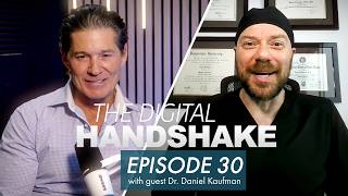 The Digital Handshake Episode 30: How Dr. Kaufman Uses Patient Stories to Grow Social Media Guide