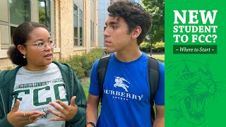 New student at FCC? Where to start.