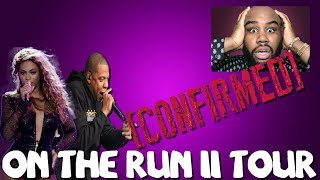 On The Run II Tour CONFIRMED
