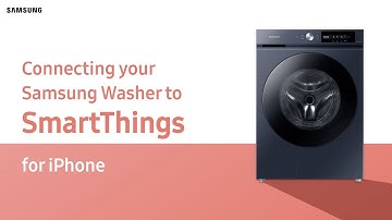 Connecting SmartThings to Samsung Washer - iOS
