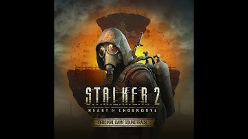 S.T.A.L.K.E.R. 2 Heart Of Chornobyl - Garbage - Soundtrack