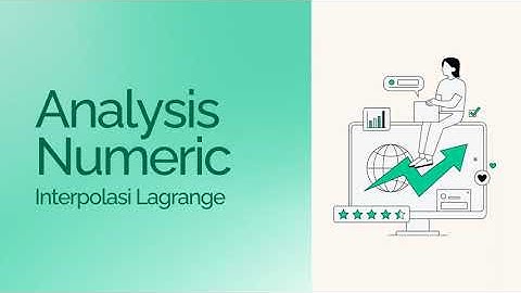 Analisis Numerik: Interpolasi Polinomial Lagrange 📈 | Penjelasan & Contoh Soal