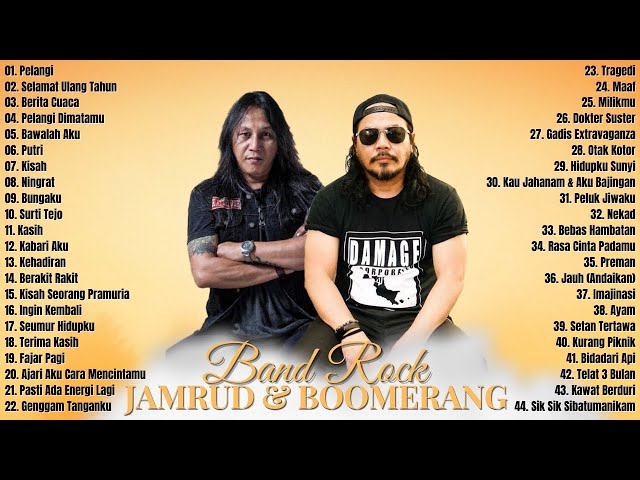 Boomerang & Jamrud Full Album - Band Rock Indonesia [Top 44 Lagu Terbaik Boomerang & Jamrud] class=