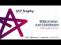 U17 Damen Trophy - Freitag