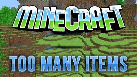 Mod Review: Too Many Items! Also Single Player Commands and Optifine