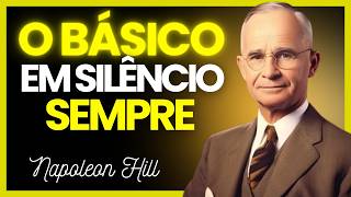 Construa seus Planos em SILÊNCIO Absoluto | Napoleon Hill