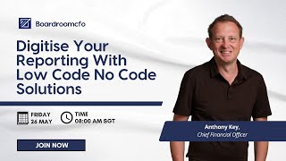 Digitise your reporting with Low Code No Code Solutions