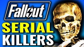Hidden Serial Killers in Fallout
