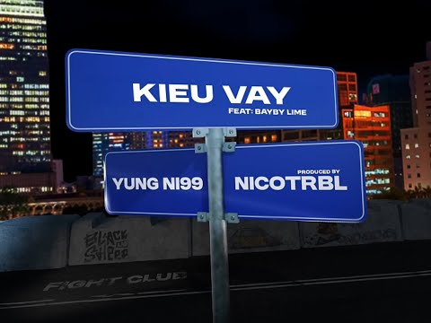 YUNG NI99 x @prodbynicotrbl - KIEU VAY (FEAT. BABY LIME) [OFFICIAL VISUALIZER]