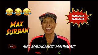 Ang Makasabot Mahimuot 😂😂😂  Bisaya Song Pakatawa by Max Surban
