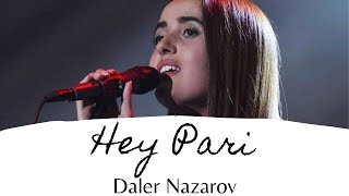 Эй Пари | Hey Pari (Daler Nazarov) - Nisso Lutfisho