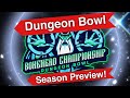 Bonehead Dungeon Bowl Championship - League Preview! (Tabletop Blood Bowl)