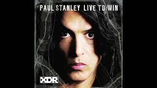 Paul Stanley - "Live To Win" (XDR Remaster 2026)