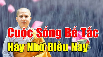 Vượt qua những bế tắc trong đời sống - SC- Giác Lệ Hiếu