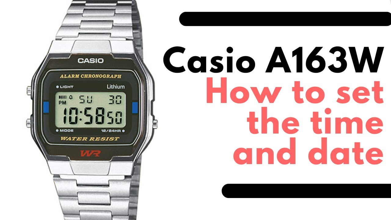 Inca Empire Perforering Muldyr How to Set the Time and Date on a Casio A163W - Casio A163W Manual &  Instructions - YouTube