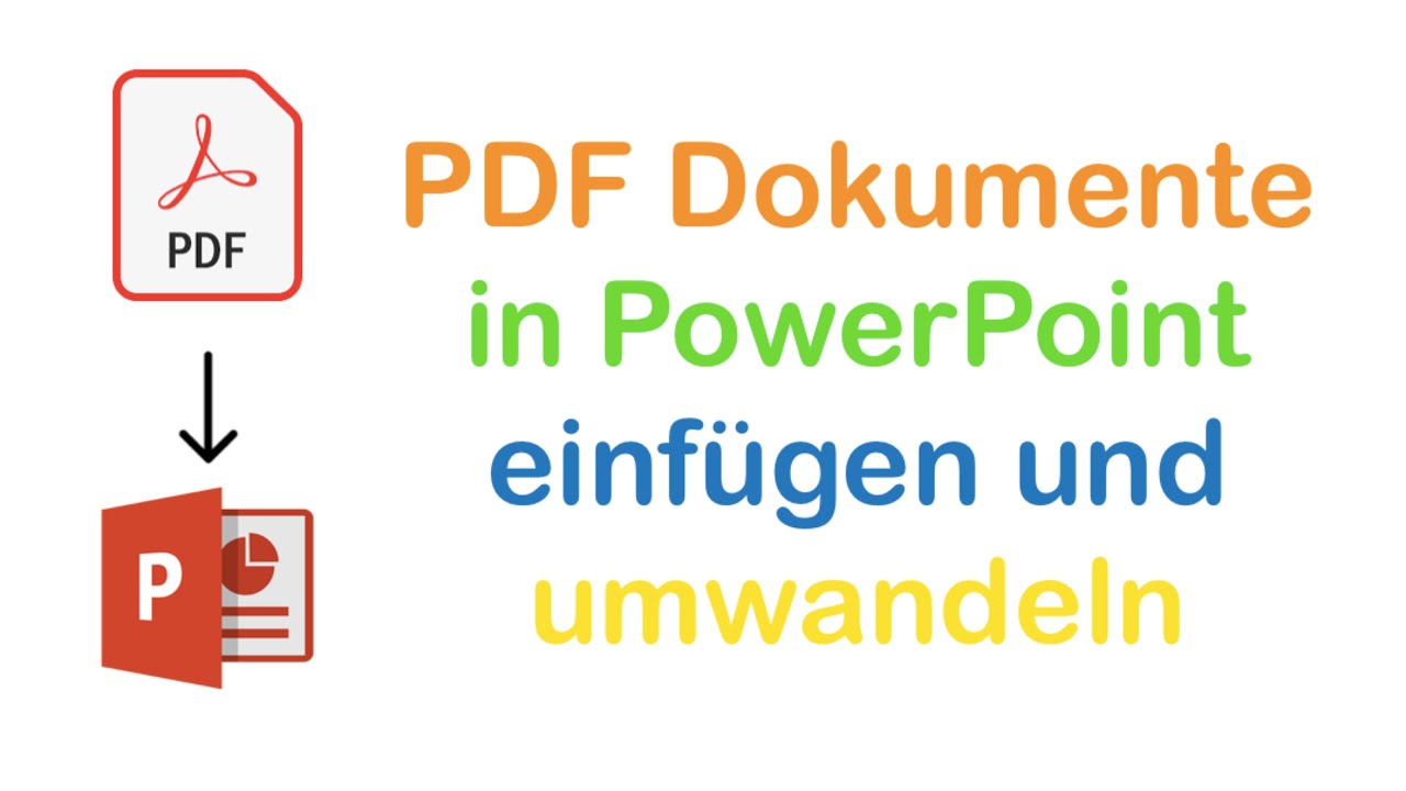  New  PDF Datein in Powerpoint einfügen und umwandeln