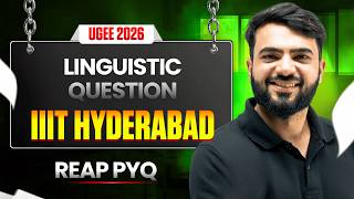 UGEE 2026 | REAP PYQ  | IIIT HYDERABAD | LINGUISTIC PROBLEM | LR  | #ugee #iiithyderabad #jee