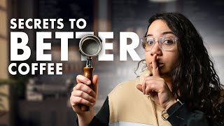 7 Beginner Secrets To Make Better Coffee At Home