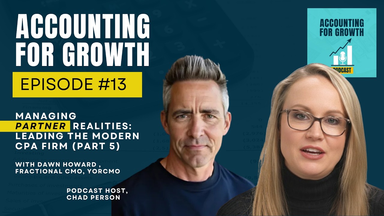Managing Partner Realities - Leading the Modern CPA Firm (Part 5) - Dawn Howard – Episode #13