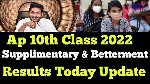 Ap 10th Supplimentary Results 2022 || Ap 10th Betterment Results 2022 || Ap 10th Updates 2022