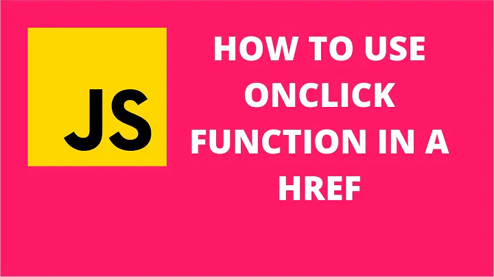 How to use onclick function in a href | JavaScript Tutorial