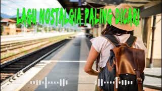 Lagu Nostalgia Paling Dicari - Lagu Tembang Kenangan Teman Di Perjalanan | Anggur manis