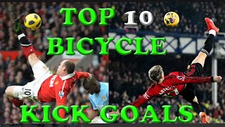 Top 10 bicycle kick goals in football history!