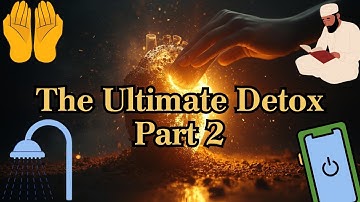 This Soul Detox Will Change Your Life | Abu Bakr Zoud I Part 2/2