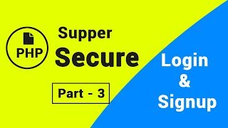 PHP Tutorial |  Secure Login & Signup
