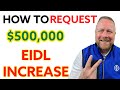 EIDL Update: How to Request EIDL Increase to SBA [$500,000 EIDL Loan] Economic Injury Disaster Loan