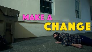Make A Change (SBIFF 10-10-10 Finalist, 2023)