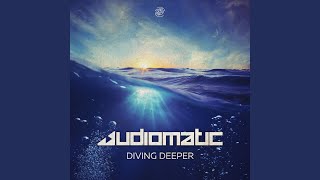 Diving Deeper - Audiomatic